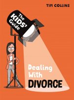 Kids' Guide: Dealing with Divorce