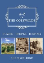 A-Z of the Cotswolds