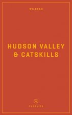 Wildsam Field Guides: Hudson Valley & Catskills
