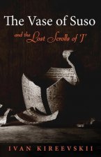 Vase of Suso and the Lost Scrolls of 'J'