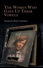 The Women Who Gave Up Their Vowels