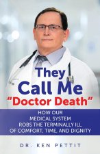 They Call Me Doctor Death