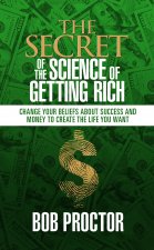 The Secret of The Science of Getting Rich