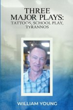 Three Major Plays