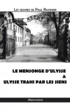 mensonge d'Ulysse & Ulysse trahi par les siens