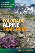 Colorado Alpine Trail Runs