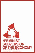 Feminist Subversion of the Economy
