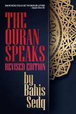 Quran Speaks - Revised Edition