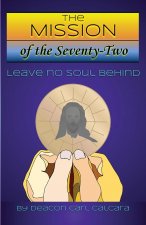 Mission of The Seventy-Two