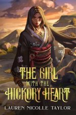 Girl with the Hickory Heart