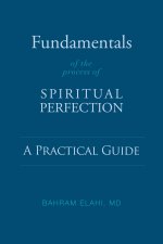 Fundamentals of the Process of Spiritual Perfection