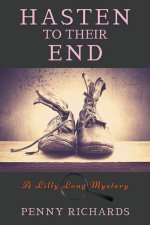 Hasten to Their End