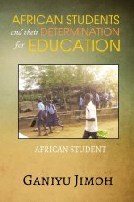 African Student and their Determination for Education