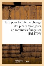 Tarif pour faciliter le change des pièces étrangères en monnaies françaises