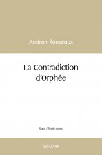 La contradiction d'orphée
