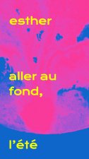 Aller au fond, l'été