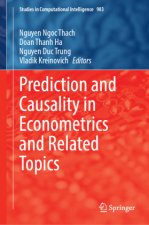 Prediction and Causality in Econometrics and Related Topics