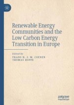 Renewable Energy Communities and the Low Carbon Energy Transition in Europe