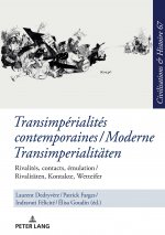 Transimperialites Contemporaines / Moderne Transimperialitaeten
