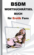 BSDM Wortsuchratsel Buch fur EROTIK Fans
