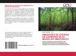 Emisiones de Dioxido de Carbono En El Manglar Amazonico