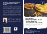 Mycobiota-Verontreiniging En Het Voorkomen Van Aflatoxinen in Maismeel