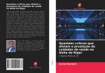 Quest?es críticas que afetam a prestaç?o de cuidados de saúde no Delta do Níger