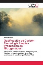 Gasificacion de Carbon Tecnologia Limpia - Produccion de Nitrogenados