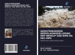 GEDISTRIBUEERDE NEERSLAGMODELLERING MET BEHULP VAN WMS EN HEC-HMS