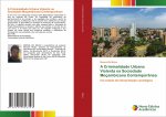 Criminalidade Urbana Violenta na Sociedade Mocambicana Contemporanea