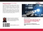 Experiencias del Grupo de Tecnologias Inteligentes Aplicadas