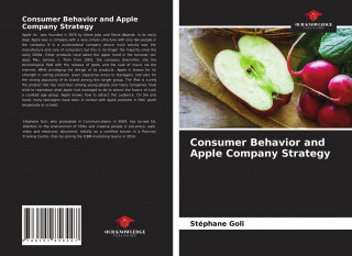 Consumer Behavior and Apple Company Strategy