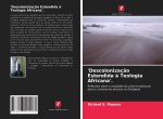 'Descolonizaç?o Estendida ? Teologia Africana'.