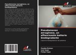 Pseudomonas aeruginosa, un affascinante batterio biodegradante