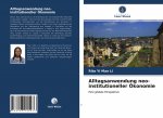 Alltagsanwendung neo-institutioneller OEkonomie