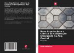 Nova Arquitectura e Ci?ncia da Construç?o Emergente na Ásia Central