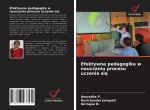 Efektywna pedagogika w nauczaniu procesu uczenia si?