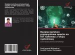 Bezpiecze?stwo przemys?owe oparte na IOT Gateway z wizj? systemow?