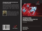 PODR?CZNIK NANOTECHNOLOGII W STOMATOLOGII