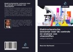 Elektrochemische sensoren voor de controle en analyse van vloeistoffen