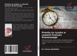 Premia za ryzyko w czasach kryzysu finansowego