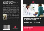 Aspectos Hematológicos e Metabólicos do Medicamento de Laboratório - 3? Ediç?o