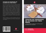 CRIAÇ?O DE VARIEDADES DE ALGOD?O DE FIBRA MÉDIA
