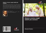 Dolore cronico negli adulti pi? anziani