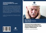 Temporomandibuläre Gelenkdysfunktion bei Lupus-Patienten