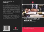 TECNOLOGIA LEGAL EM HABITAÇ?O