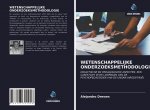 Wetenschappelijke Onderzoeksmethodologie