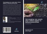 Vervanging van vezels door stalen spijlen in betonconstructies