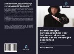 Strafrechtelijke aansprakelijkheid voor het veroorzaken van schade aan de menselijke gezondheid