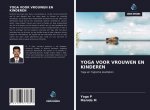 YOGA VOOR VROUWEN EN KINDEREN